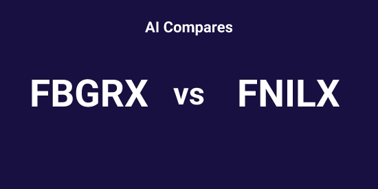 FBGRX vs FNILX - Comparison tool | Tickeron