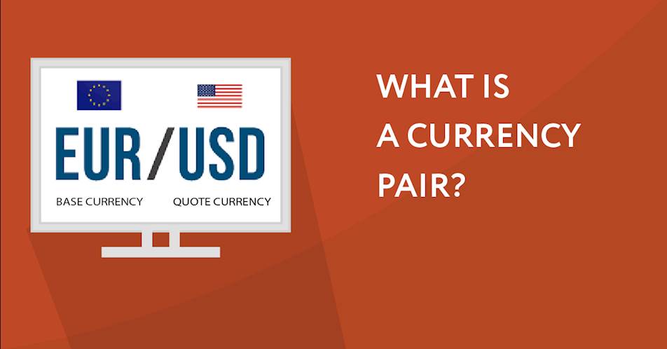 What is a currency pair?