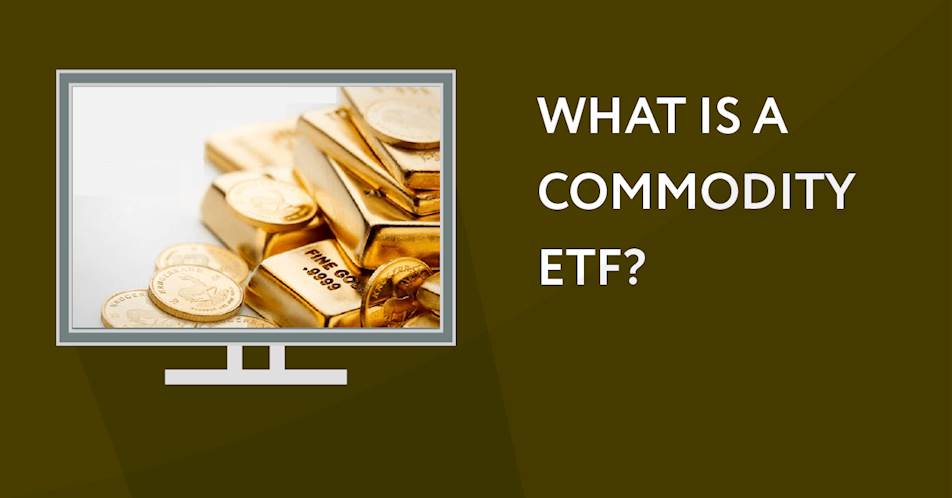 What is a commodity etf?