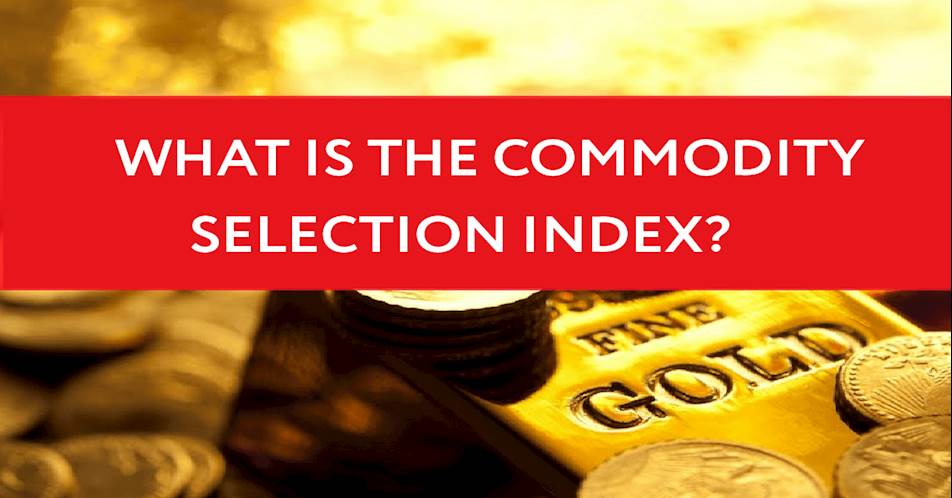 What is the commodity selection index?