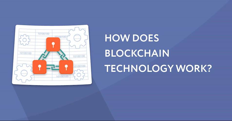 How Does Blockchain Technology Work?