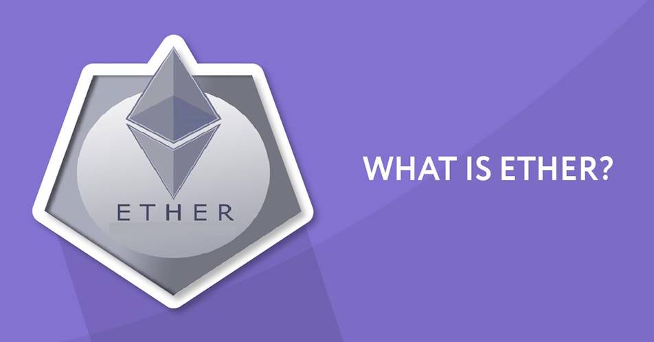 What is Ether?