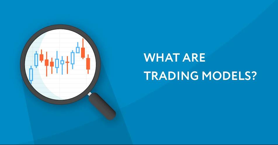 What are trading models?
