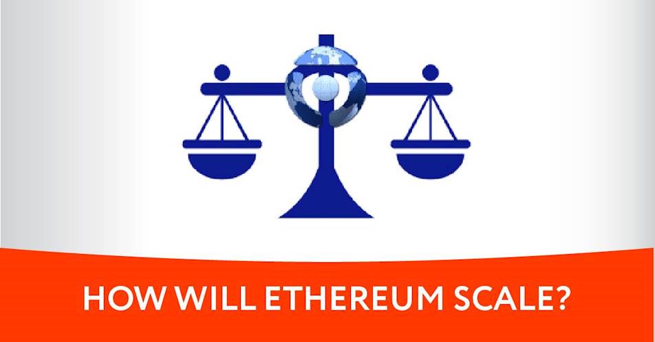 How Will Ethereum Scale?