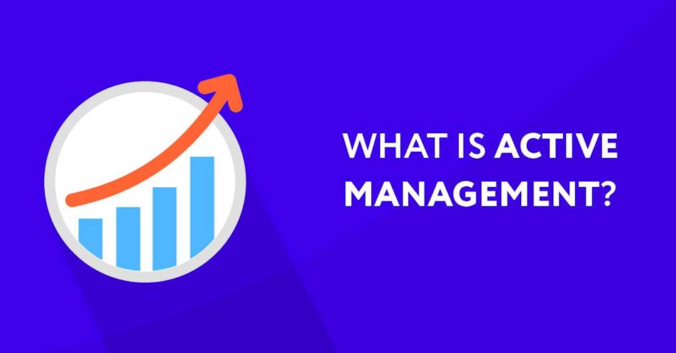 What is active management?
