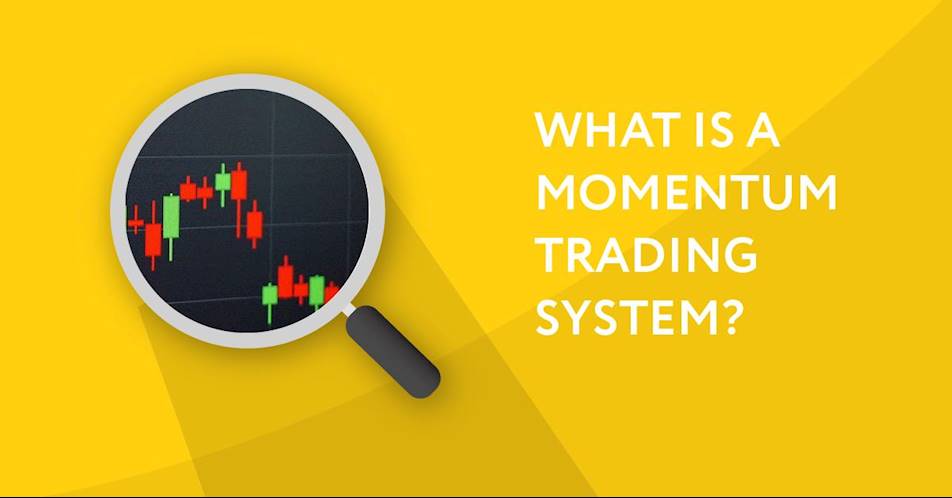 What is a momentum trading system?