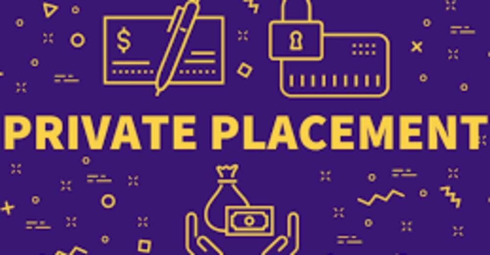 What is the definition of private placements?