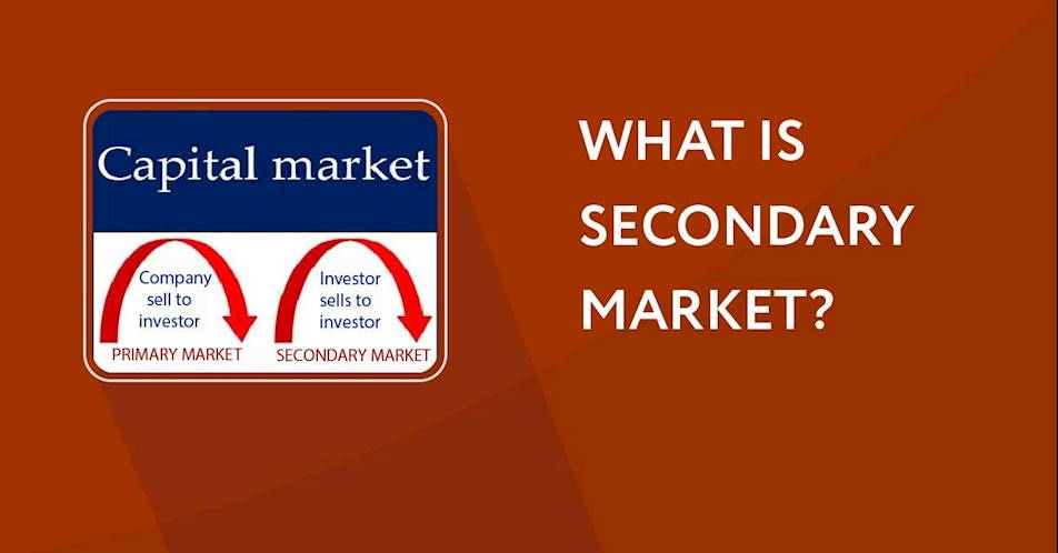 What is secondary market?