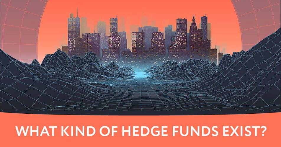 What kind of hedge funds exist?