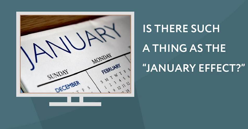 Is there such a thing as the “January effect?”