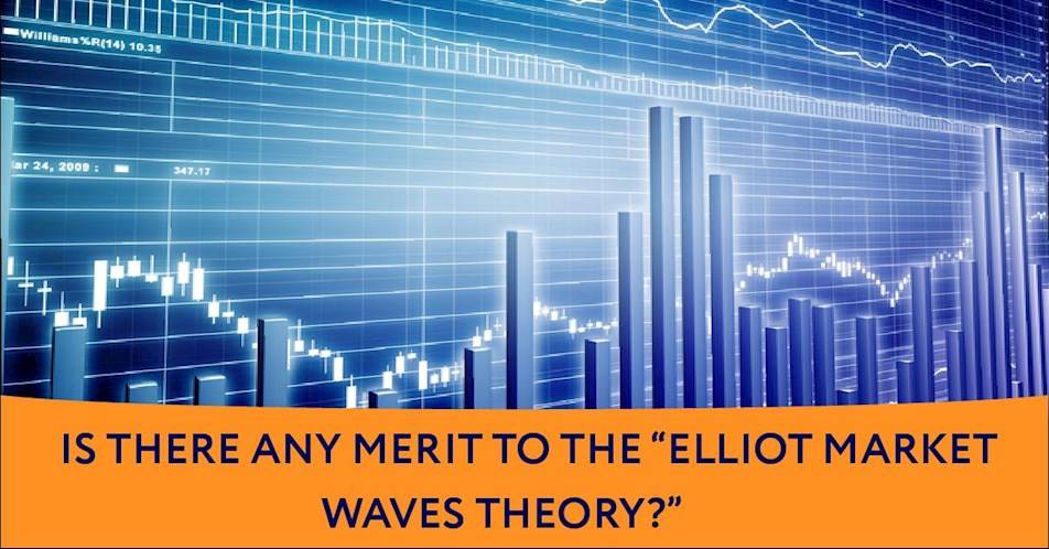 Is there any merit to the “Elliot market waves theory?”