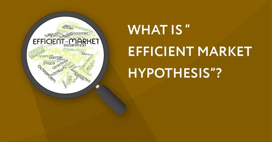 What is “efficient market hypothesis”?