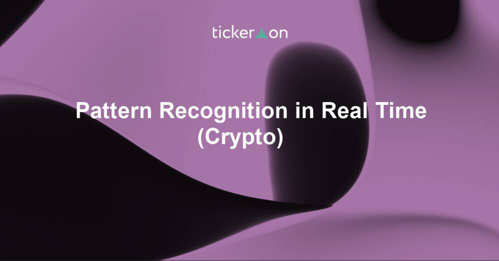Pattern Recognition in Real Time (Crypto)