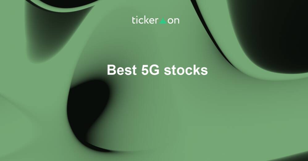 Best 5G stocks