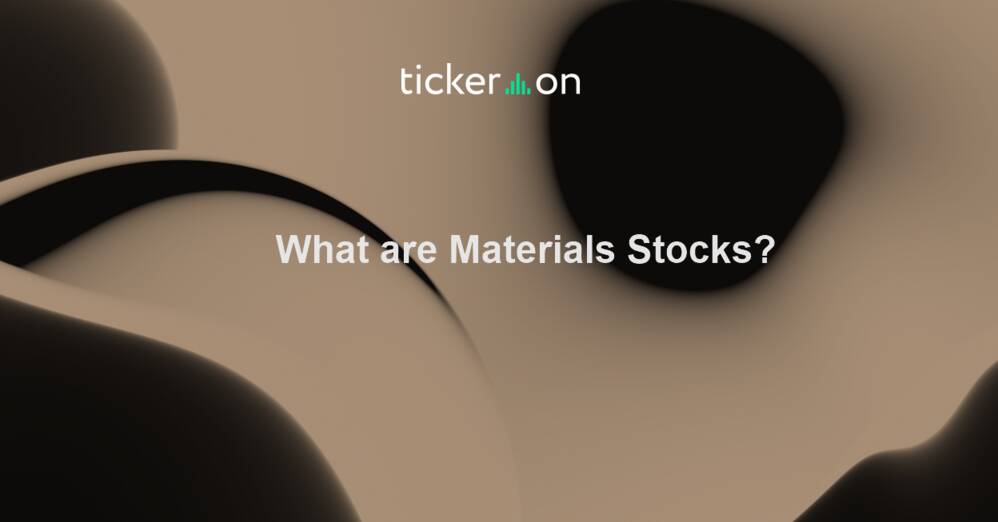 What are Materials Stocks?