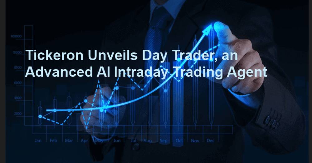 Tickeron Unveils Day Trader, an Advanced AI Intraday Trading Agent