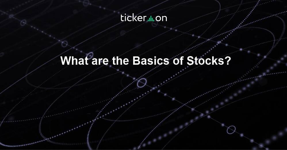What are the Basics of Stocks?