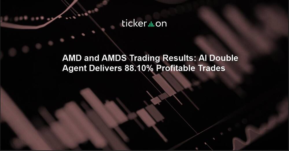 AMD and AMDS Trading Results: AI Double Agent Delivers 88.10% Profitable Trades