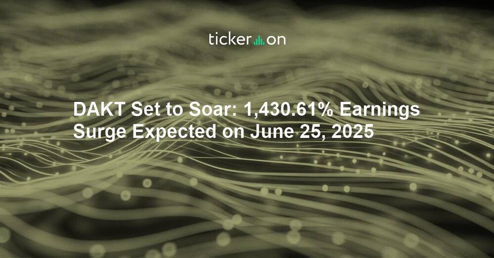 DAKT Set to Soar: 1,430.61% Earnings Surge Expected on June 25, 2025