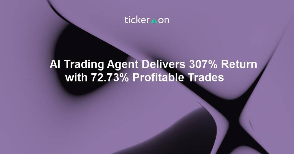 AI Trading Agent Delivers 307% Return with 72.73% Profitable Trades