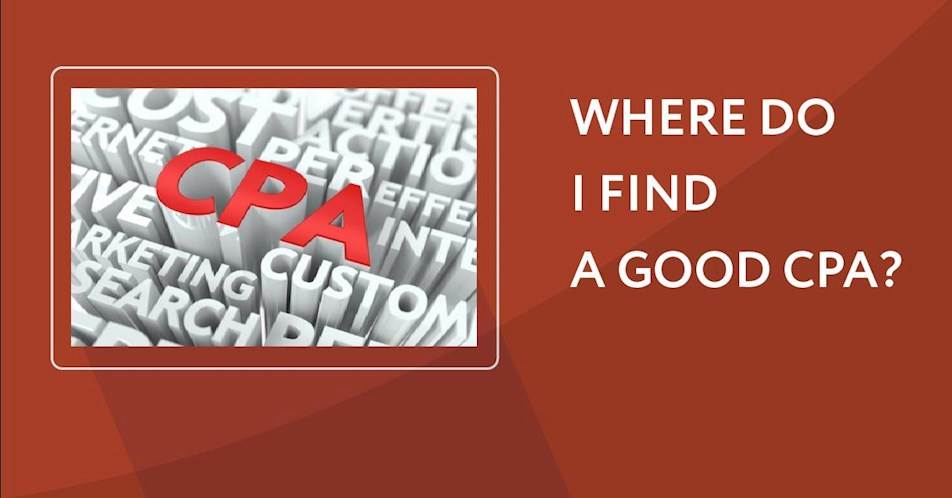 Where do I find a good CPA?