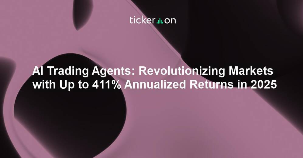 AI Trading Agents: Revolutionizing Markets with Up to 411% Annualized Returns in 2025