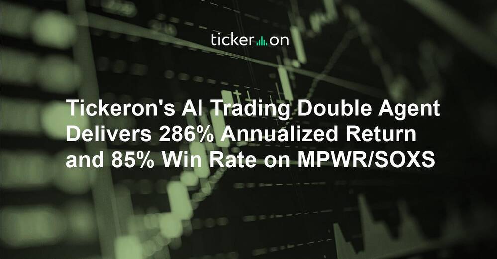 Tickeron's AI Trading Double Agent Delivers 286% Annualized Return and 85% Win Rate on MPWR/SOXS