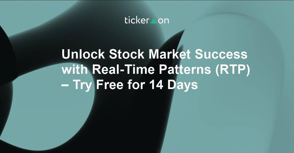 Unlock Stock Market Success with Real-Time Patterns (RTP) – Try Free for 14 Days