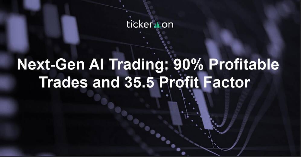 Next-Gen AI Trading: 90% Profitable Trades and 35.5 Profit Factor