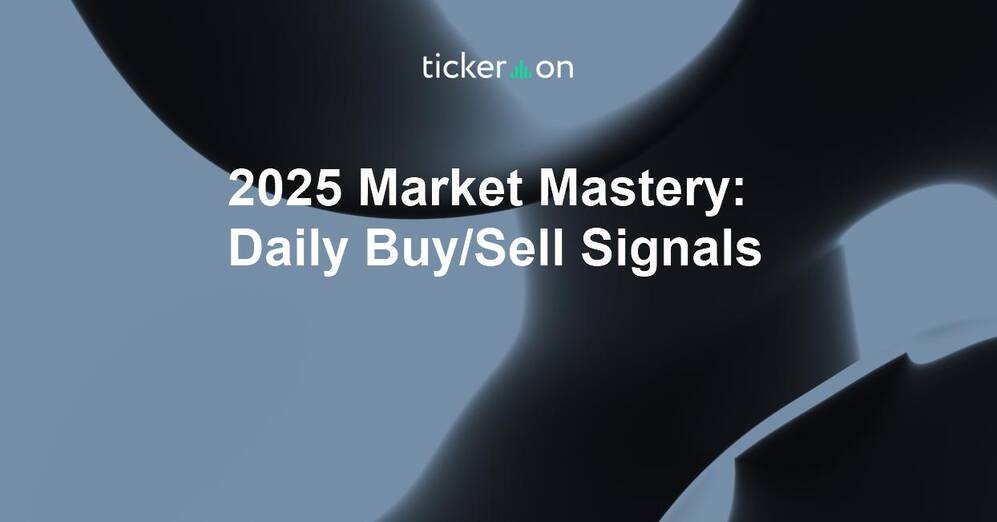 2025 Market Mastery: Daily Buy/Sell Signals