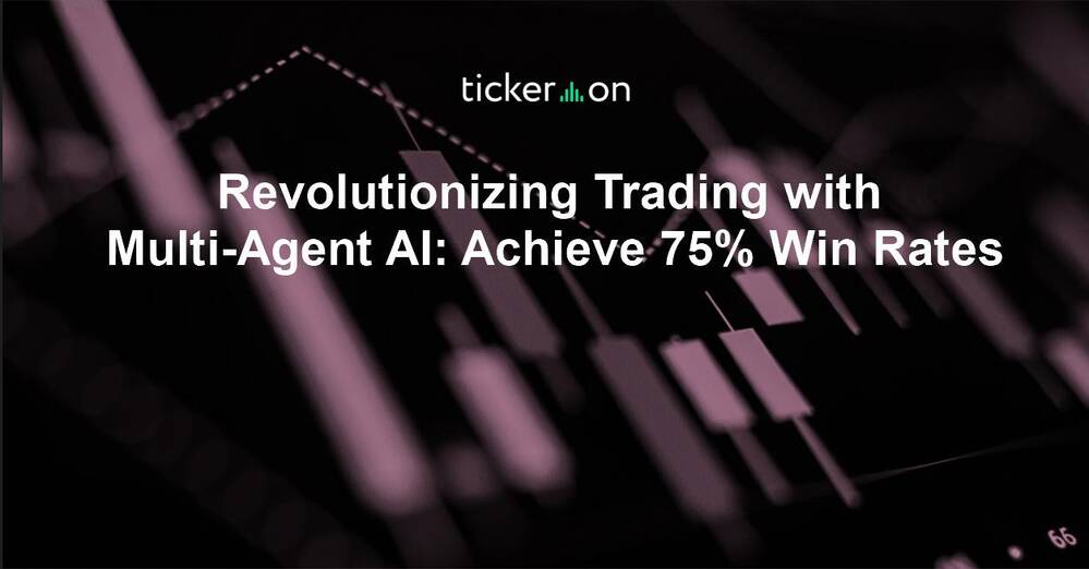 Revolutionizing Trading with Multi-Agent AI: Achieve 75% Win Rates