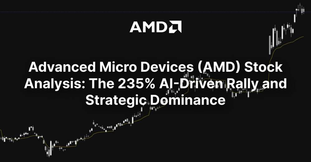 Advanced Micro Devices (AMD) Stock Analysis: The 235% AI-Driven Rally and Strategic Dominance