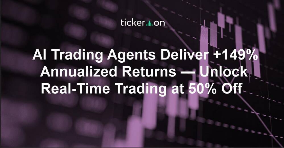 AI Trading Agents Deliver +149% Annualized Returns — Unlock Real-Time Trading at 50% Off